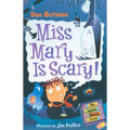 My Weird School Daze #10: Miss Mary Is Scary!