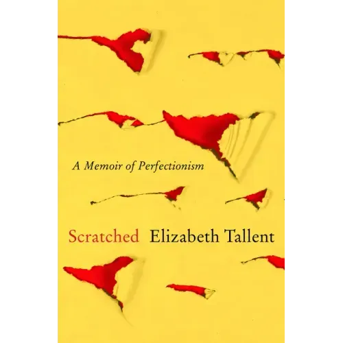 Scratched: A Memoir of Perfectionism
