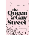 The Queen of Gay Street
