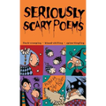 Seriously Scary Poems
