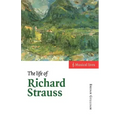 The Life of Richard Strauss