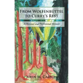 From Wolfenbüttel to Curry's Rest: A Personal and Professional Memoir