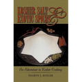 Kosher Salt and Exotic Spices: An Adventure in Kosher Cooking