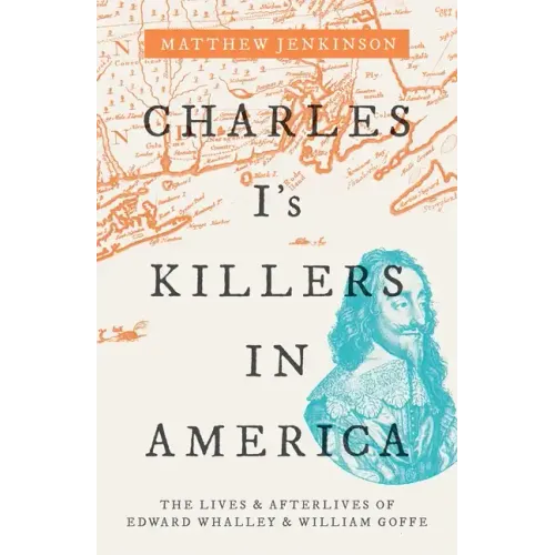 Charles I's Killers in America C