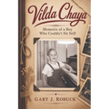 Vilda Chaya: Memoirs of a Boy Who Couldn't Sit Still