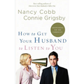 How to Get Your Husband to Listen to You: Understanding How Men Communicate