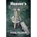 Heaven's Hammers: An FBI Agent's Walk in a Dark World