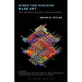When the Machine Made Art: The Troubled History of Computer Art