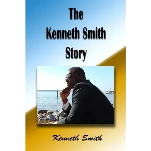 The Kenneth Smith Story