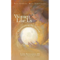 Women Like Us: Illuminating the World