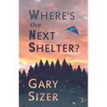 Where's the Next Shelter?