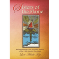 Sisters of the Flame: An Introduction to the Ascended Masters of the I AM America Teachings