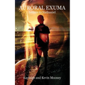 Auroral Exuma (Letters to Nathaniel)
