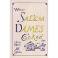 What Salem Dames Cooked