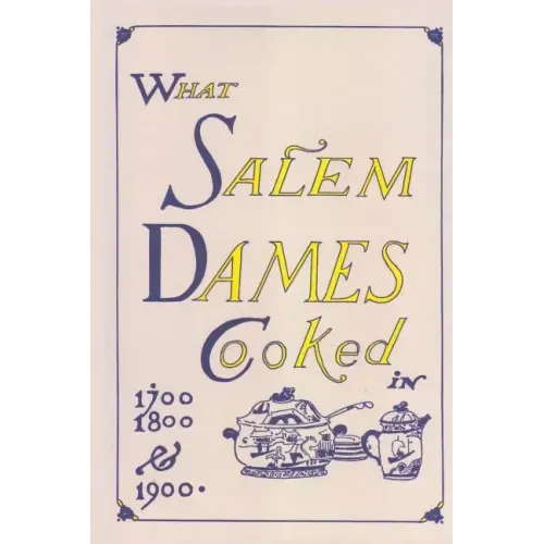 What Salem Dames Cooked