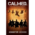Calmed: Growth After Trauma