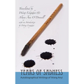 Years of Sadness: Selected Autobiographical Writings of Wang Anyi