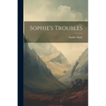 Sophie's Troubles