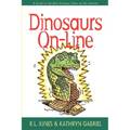 Dinosaurs On-Line: A Guide to the Best Dinosaur Sites on the Internet