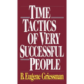 Time Tactics of Very Successful People