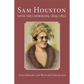 San Houston with the Cherokees, 1829-1833