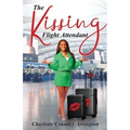 The Kissing Flight Attendant