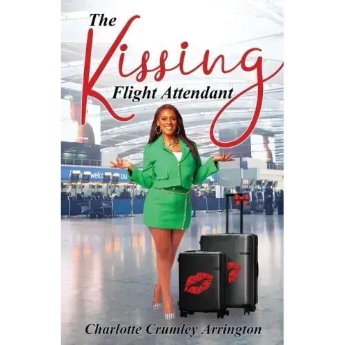 The Kissing Flight Attendant