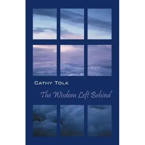 The Wisdom Left Behind
