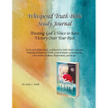 Whispered Truth Bible Study Journal: Trusting God's Voice to have Victory Over Your Past