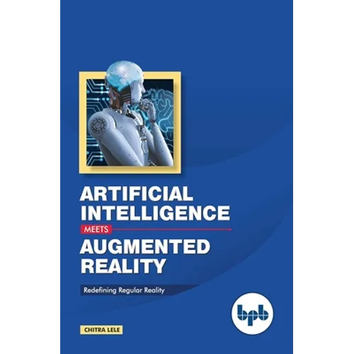 Artificial Intelligence Meets Augmented Reality: Redefining Regular Reality