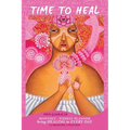 Time to Heal Monthly/Weekly Planner: Bring Healing to Every Day (13 Months, Undated)