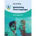 Maintaining Three Languages: The Teenage Years