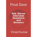 SQL Server Interview Questions and Answers: Updated 2021