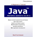Java: A Beginner's Tutorial (Fifth Edition)