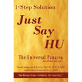 1- Step Therapy Just Say Hu: The Universal Panacea for All That Ails You...