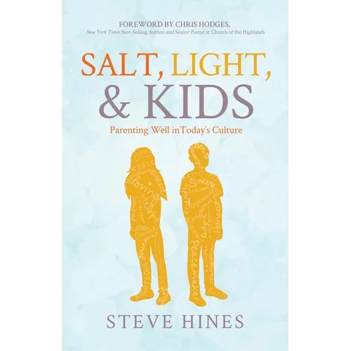 Salt, Light, & Kids