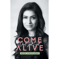 Come Alive: Don't Just Exist
