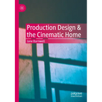 Production Design & the Cinematic Home
