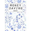 Money Saving Book: Help you achieve your savings goals