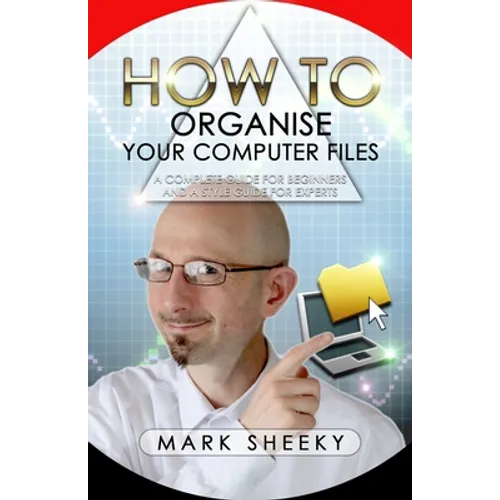How To Organise Your Computer Files