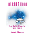 Alcheringa - When the First Ancestors were Created: Ancient Aliens in Australia