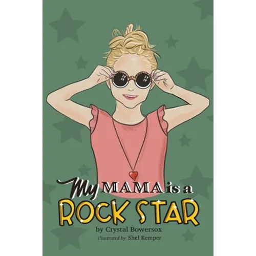 My Mama is a Rock Star