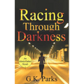 Racing Through Darkness