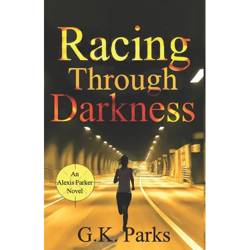 Racing Through Darkness