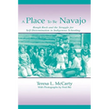 A Place to Be Navajo: Rough Rock and the Struggle for Self-Determination in Indigenous Schooling