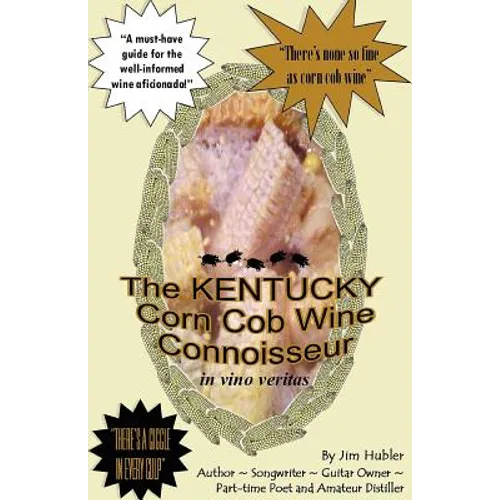 The Kentucky Corn Cob Wine Connoisseur