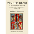 Stained Glass of the Middle Ages in England and France
