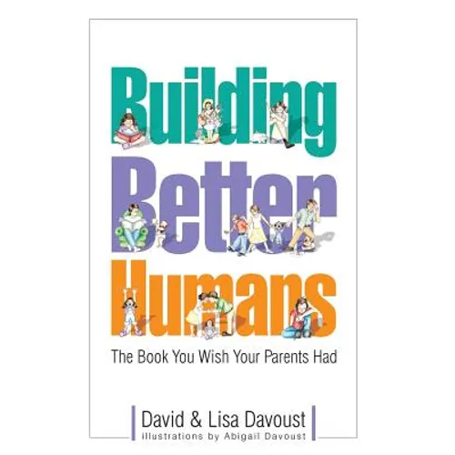 Building Better Humans