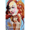 Lucy McGee's Moment of Truth