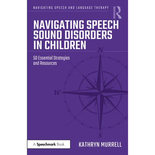 Navigating Speech Sound Disorders in Children: 50 Essential Strategies and Resources